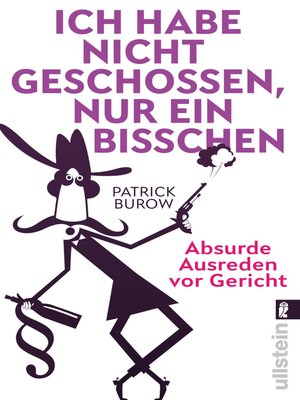 cover image of Ich habe nicht geschossen, nur ein bisschen